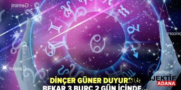 dincer-guner-duyurdu-bekar-3-burc-2-gun-icinde-pjp7.jpg