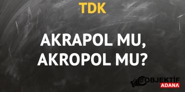 tdkya-gore-akropol-kelimesi-nasil-yazilir-akrapol-mu-akropol-mu-njmb.jpg