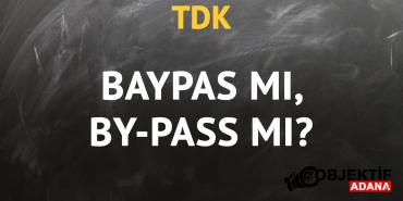 tdkya-gore-baypas-kelimesi-nasil-yazilir-by-pass-mi-baypas-mi-efku.jpg