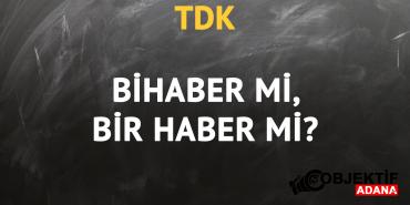 tdkya-gore-bihaber-kelimesi-nasil-yazilir-bir-haber-mi-bihaber-mi-wo7d.jpg