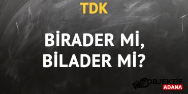 tdkya-gore-birader-kelimesi-nasil-yazilir-bilader-mi-birader-mi-7skw.jpg