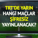 trtde-yarin-4-mayis-pazartesi-hangi-maclar-sifresiz-yayinlanacak-c8fd.jpg