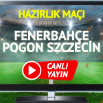 canli-yayin-fenerbahce-pogon-szczecin-maci-tv100-canli-izle-tgcy.jpg