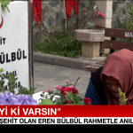 sehit-eren-bulbul-kabri-basinda-anildi-eren-iyi-ki-varsin-vpbw.jpg