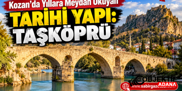 Kozanda-Yillara-Meydan-Okuyan-Tarihi-Yapi-Taskopru.png