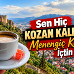 Sen-Hic-Kozan-Kalesi039nde-Menengic-Kahvesi-Ictin-mi.png