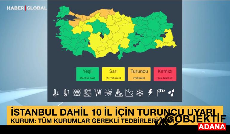 İstanbul dahil 10 il için turuncu uyarı